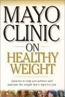 Cover art for Mayo Clinic On Healthy Weight