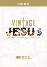 Cover art for Vintage Jesus: Timeless Answers to Timely Questions: Study Guide
