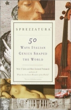 Cover art for Sprezzatura: 50 Ways Italian Genius Shaped the World