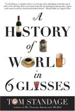 Cover art for A History of the World in 6 Glasses