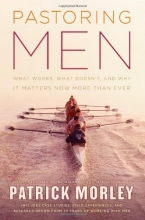 Cover art for Pastoring Men: What Works, What Doesn't, and Why It Matters Now More Than Ever