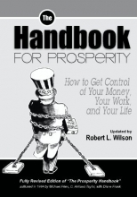 Cover art for The Handbook for Prosperity: How to Get Control of Your Money, Your Work and Your Life