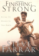 Cover art for Finishing Strong: Going the Distance for Your Family