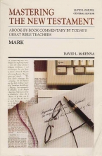 Cover art for Mastering the New Testament: Mark (Communicator's commentary Series, Vol. 2)