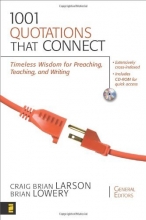Cover art for 1001 Quotations That Connect: Timeless Wisdom for Preaching, Teaching, and Writing