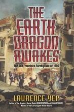 Cover art for The Earth Dragon Awakes: The San Francisco Earthquake of 1906