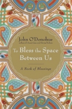 Cover art for To Bless the Space Between Us: A Book of Blessings