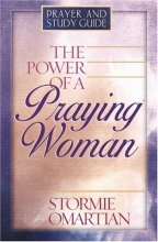 Cover art for The Power of a Praying Woman Prayer and Study Guide