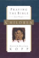 Cover art for Praying the Bible for Your Children