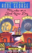 Cover art for Murder on a Bad Hair Day: A Southern Sisters Mystery