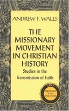 Cover art for The Missionary Movement in Christian History: Studies in Transmission of Faith