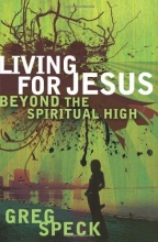 Cover art for Living for Jesus Beyond the Spiritual High