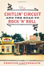 Cover art for The Chitlin' Circuit: And the Road to Rock 'n' Roll