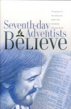 Cover art for Seventh-Day Adventists Believe