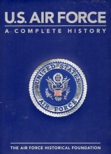 Cover art for U.S. AIR FORCE, A COMPLETE HISTORY