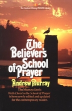 Cover art for Believer's School of Prayer (Andrew Murray Prayer Library)