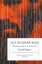 Cover art for Out of Sheer Rage: Wrestling with D. H. Lawrence