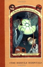 Cover art for The Hostile Hospital (A Series of Unfortunate Events #8)