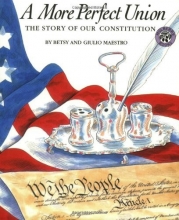 Cover art for A More Perfect Union: The Story of Our Constitution