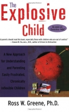 Cover art for The Explosive Child: A New Approach for Understanding and Parenting Easily Frustrated, Chronically Inflexible Children
