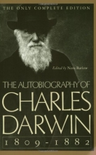 Cover art for The Autobiography of Charles Darwin: 1809-1882