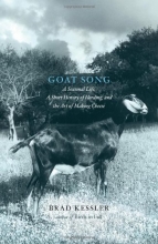 Cover art for Goat Song: A Seasonal Life, A Short History of Herding, and the Art of Making Cheese