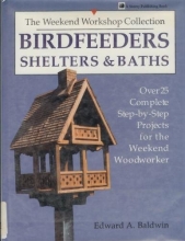 Cover art for Birdfeeders, Shelters and Baths (Weekend Workshop Collection)