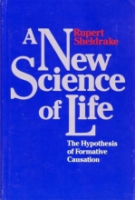 Cover art for A New Science of Life: The Hypothesis of Formative Causation