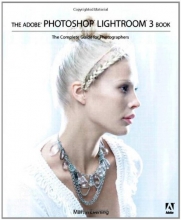 Cover art for The Adobe Photoshop Lightroom 3 Book: The Complete Guide for Photographers