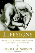 Cover art for Lifesigns: Intimacy, Fecundity, and Ecstasy in Christian Perspective