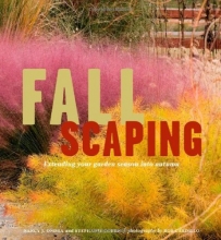 Cover art for Fallscaping: Extending your Garden Season into Autumn