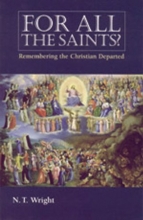 Cover art for For All The Saints?: Remembering The Christian Departed