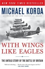 Cover art for With Wings Like Eagles: The Untold Story of the Battle of Britain
