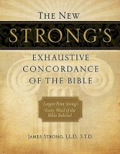 Cover art for The New Strong's Exhaustive Concordance of the Bible (New Exhaustive Concordance of the Bible)