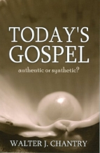 Cover art for Today's Gospel: Authentic or Synthetic?