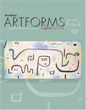 Cover art for Prebles' Artforms: An Introduction to the Visual Arts, 8th Edition