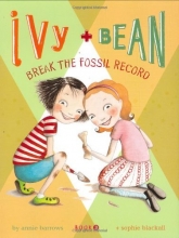 Cover art for Ivy and Bean: Break the Fossil Record - Book 3 (Ivy & Bean)