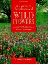 Cover art for A Gardener's Encyclopedia of Wildflowers: An Organic Guide to Choosing and Growing over 150 Beautiful