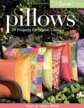 Cover art for Oh So Easy Pillows: 29 Projects for Stylish Living