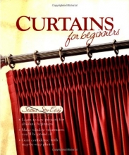 Cover art for Curtains for Beginners (Seams Sew Easy)