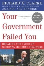 Cover art for Your Government Failed You: Breaking the Cycle of National Security Disasters
