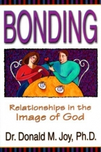 Cover art for Bonding: Relationships in the Image of God