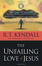 Cover art for The Unfailing Love Of Jesus: When things get tough and you feel alone, discover how He reaches out in answer to your need.