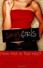 Cover art for Sexy Girls: How Hot Is Too Hot?
