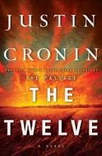 Cover art for The Twelve (Book Two of The Passage Trilogy): A Novel