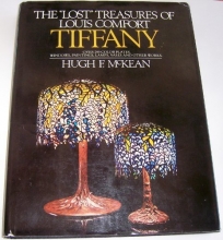 Cover art for The "Lost" Treasures of Louis Comfort Tiffany. Windows, Paintings, Lamps, Vases and Other Works [Hardcover]
