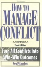 Cover art for How to Manage Conflict: Turn All Conflicts Into Win-Win Outcomes (Handbook)