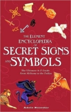 Cover art for The Element Encyclopedia of Secret Signs and Symbols