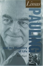 Cover art for Linus Pauling: And the Chemistry of Life (Oxford Portraits in Science)