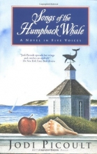 Cover art for Songs of the Humpback Whale: A Novel